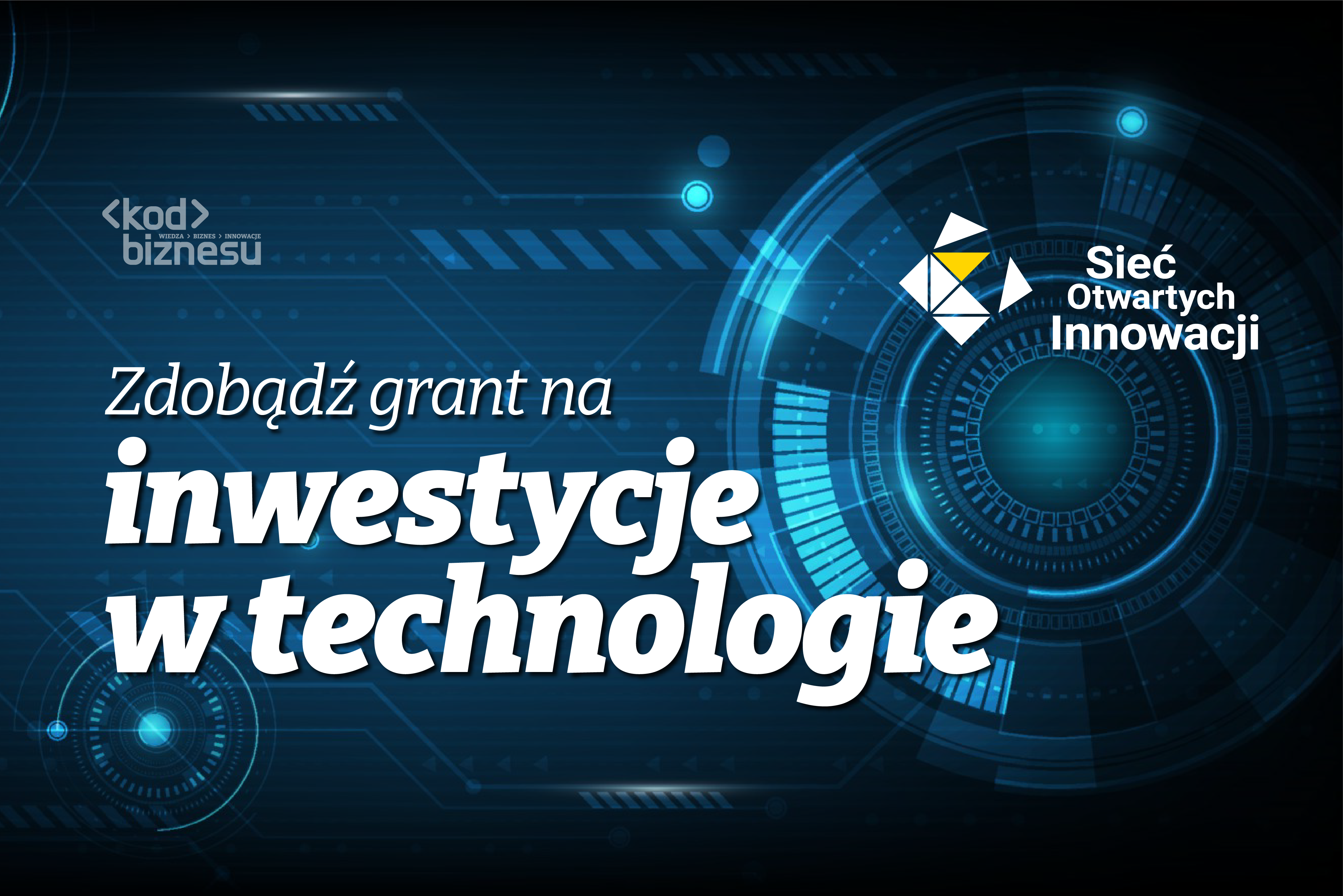 Nawet 200 tysięcy euro na rozwój technologiczny Twojej firmy!